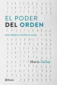 El poder del orden: Una terapia contra el caos (Prácticos)