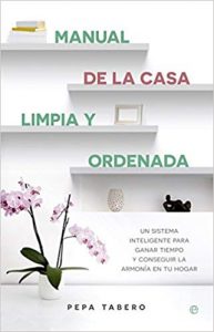 Manual De La Casa Limpia Y Ordenada