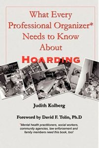 What Every Professional Organizer Needs to Know about Hoarding